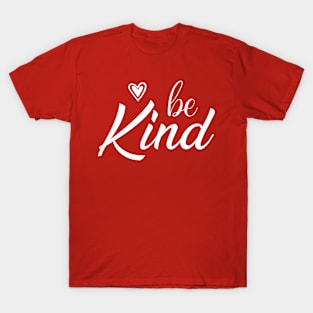 Be Kind T-Shirt